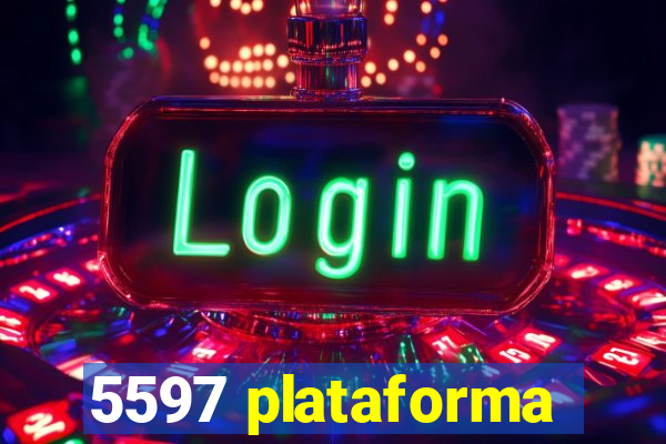 5597 plataforma